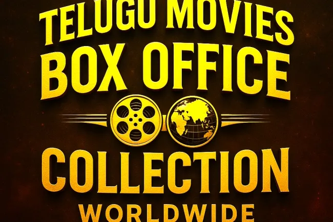 Telugu Movies Box Office Collection Worldwide
