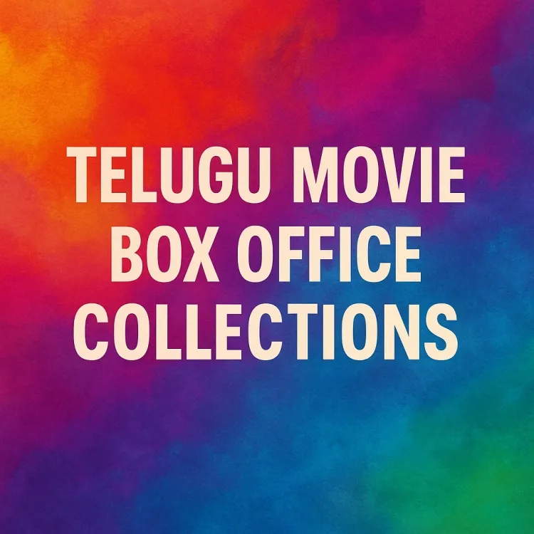 Latest Telugu Movies Box Office Collections