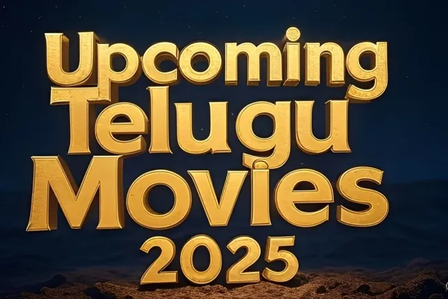 Upcoming Telugu Movies 2025 – Tollywood New Releases