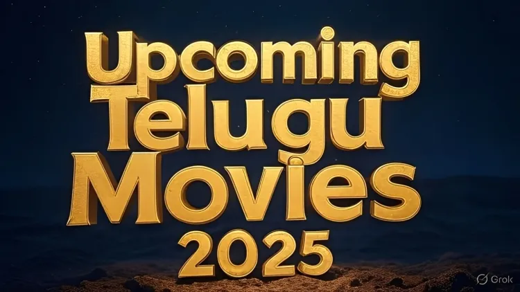 Upcoming Telugu Movies 2025 – Tollywood New Releases